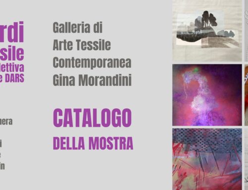 CATALOGO della mostra “SGUARDI SUL TESSILE | ARTISTE DARS”